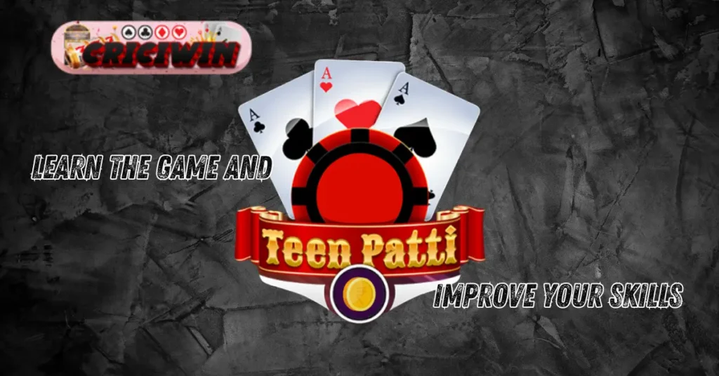 -TeenPatti Learn the Game and Improve Your Skills-1