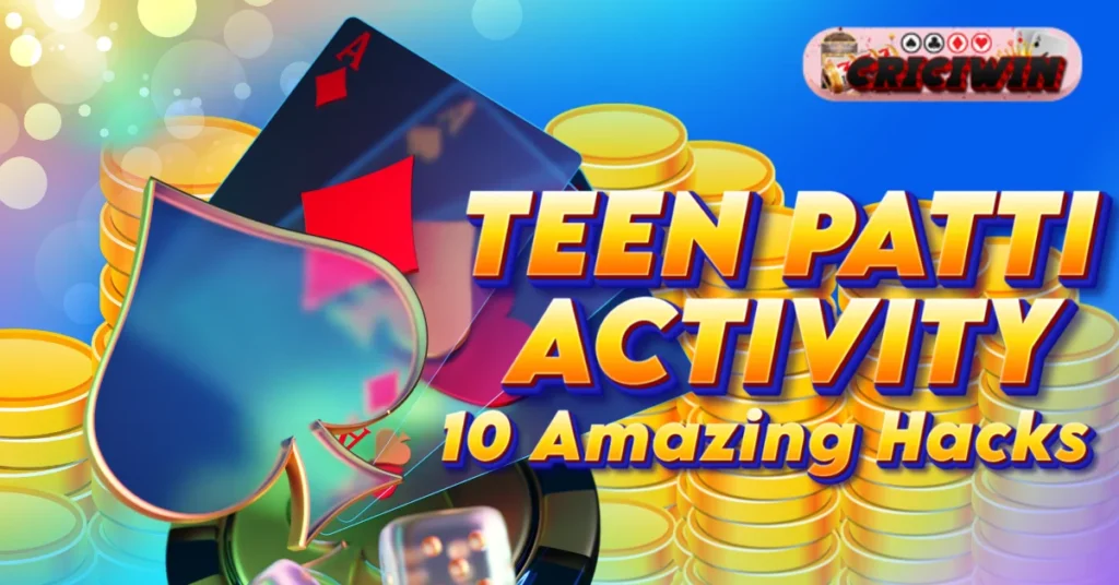 teen patti activity