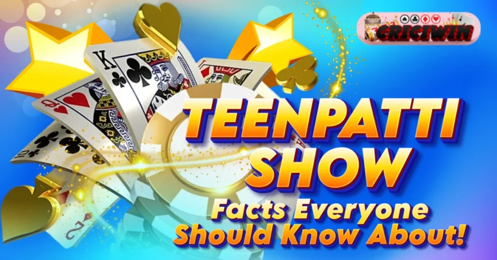 teenpatti show