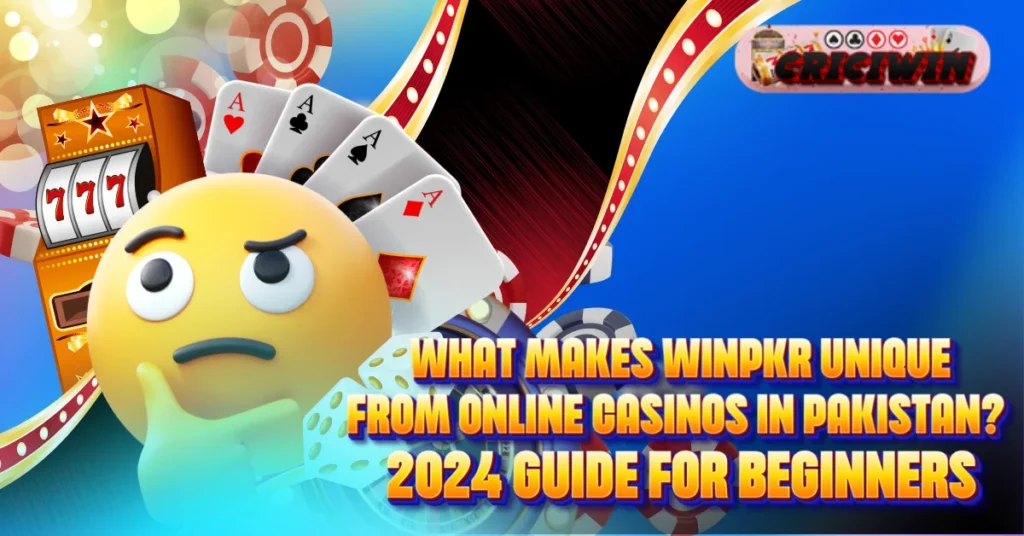 what makes winpkr unique from online casinos in pakistan